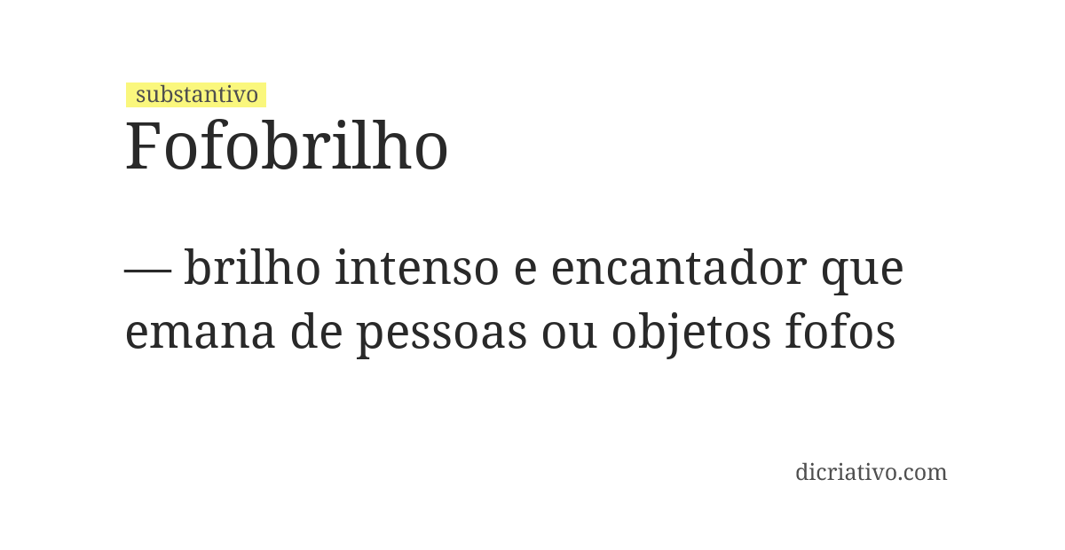 Significado de fofobrilho
