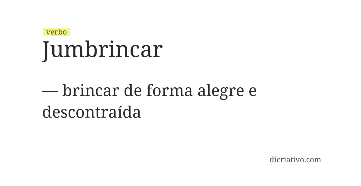 Significado de jumbrincar