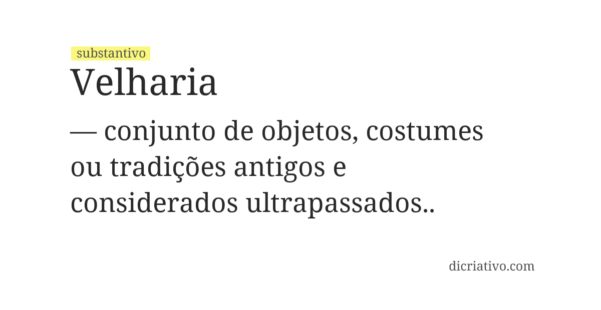 Significado de velharia