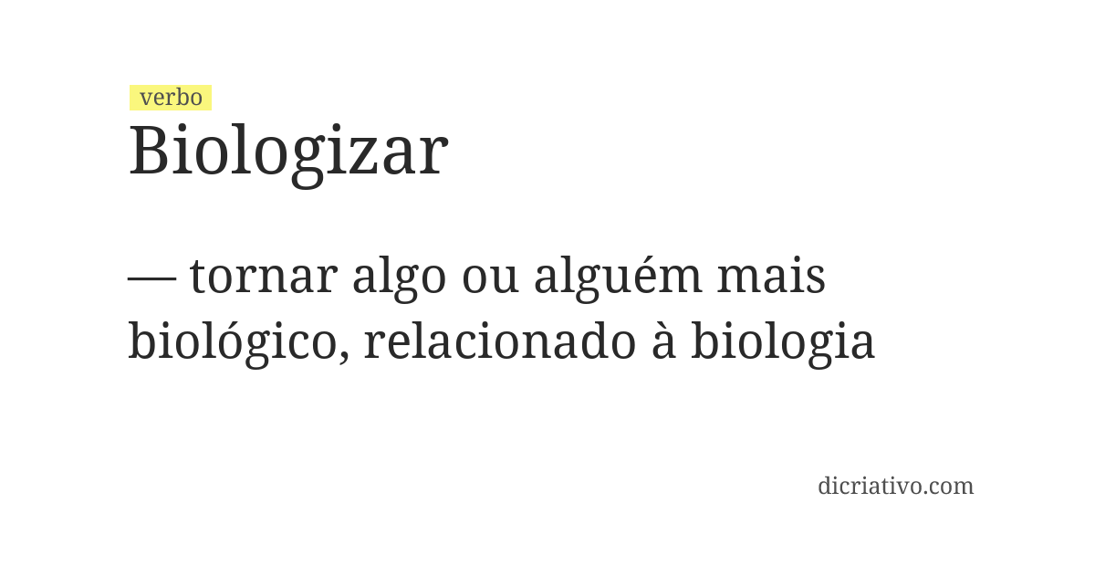 Significado de biologizar