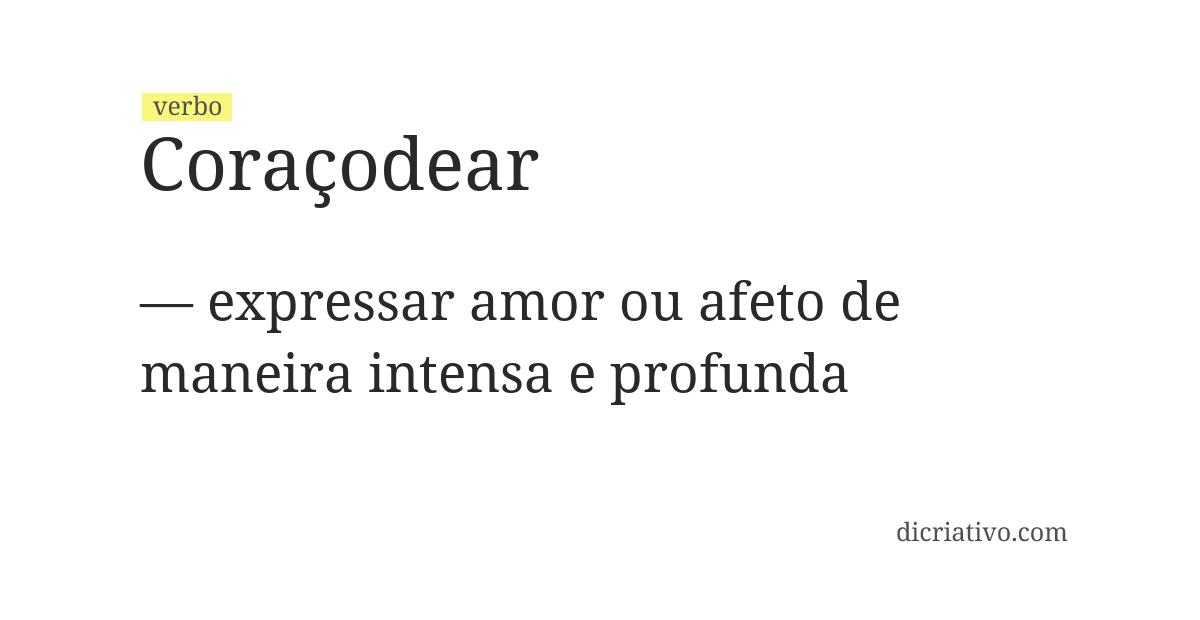 Significado de coraçodear