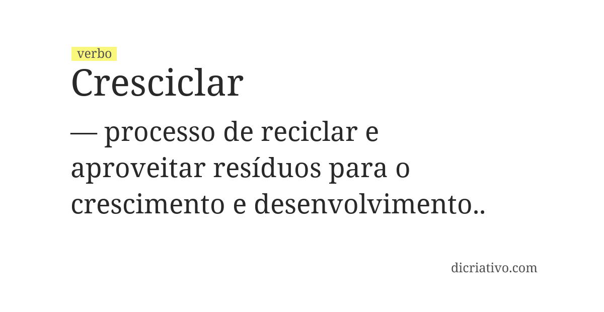 Significado de cresciclar