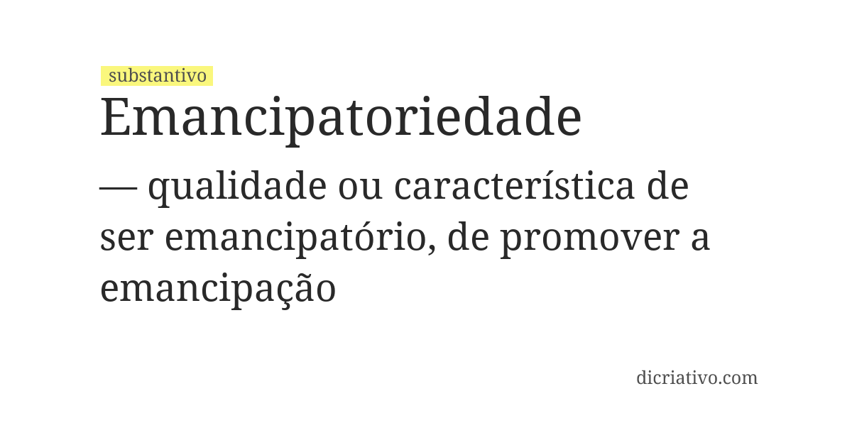 Significado de emancipatoriedade