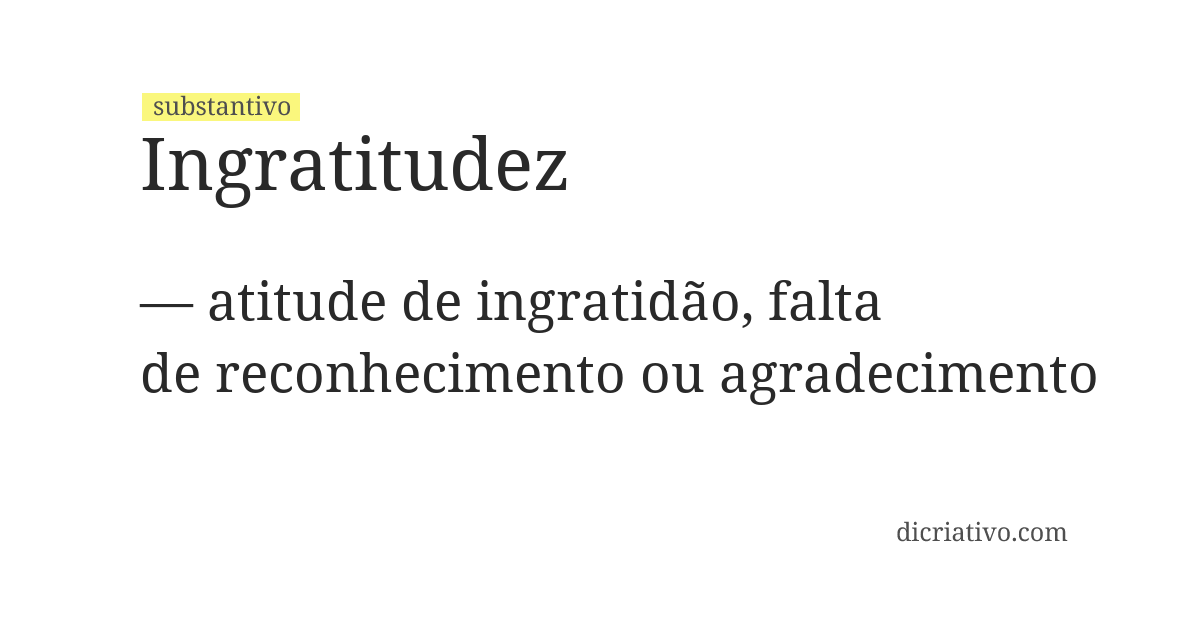 Significado de ingratitudez
