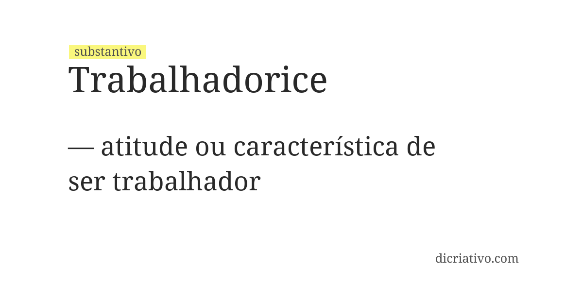 Significado de trabalhadorice