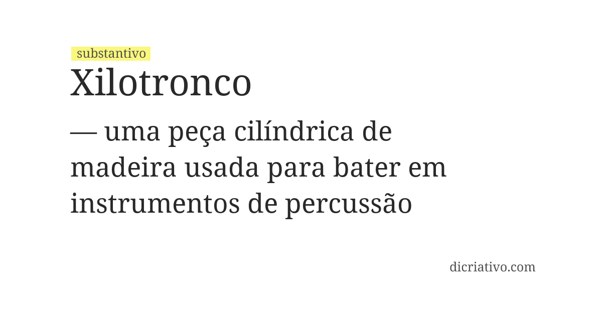 Significado de xilotronco