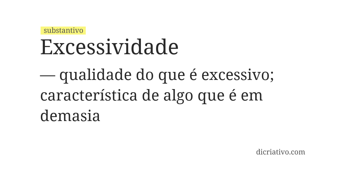 Significado de excessividade