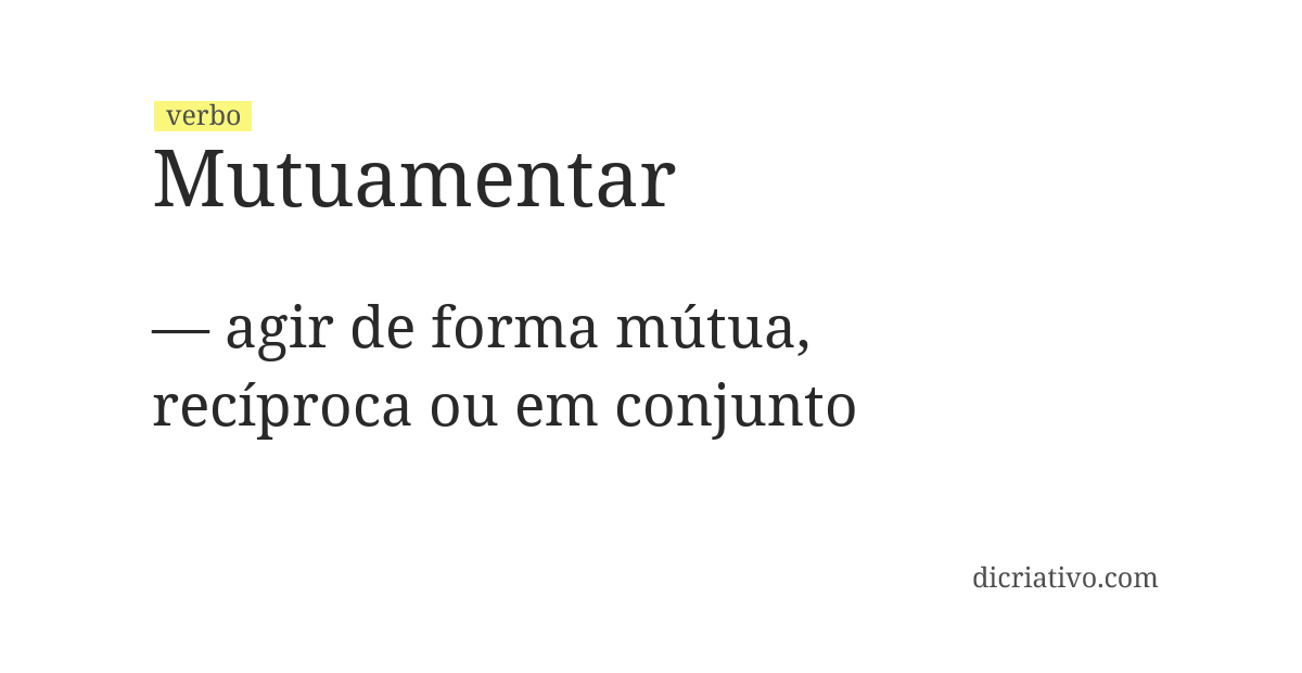 Significado de mutuamentar