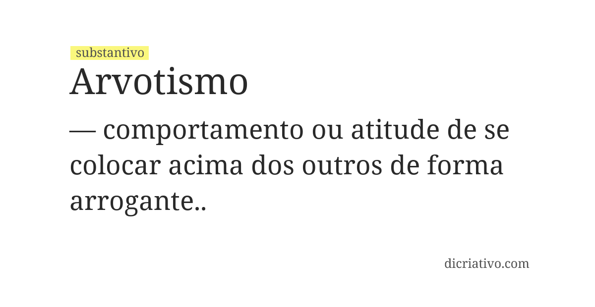 Significado de arvotismo