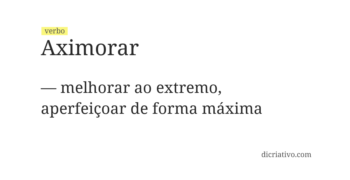 Significado de aximorar