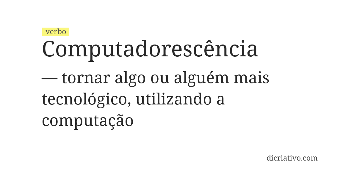 Significado de computadorescência