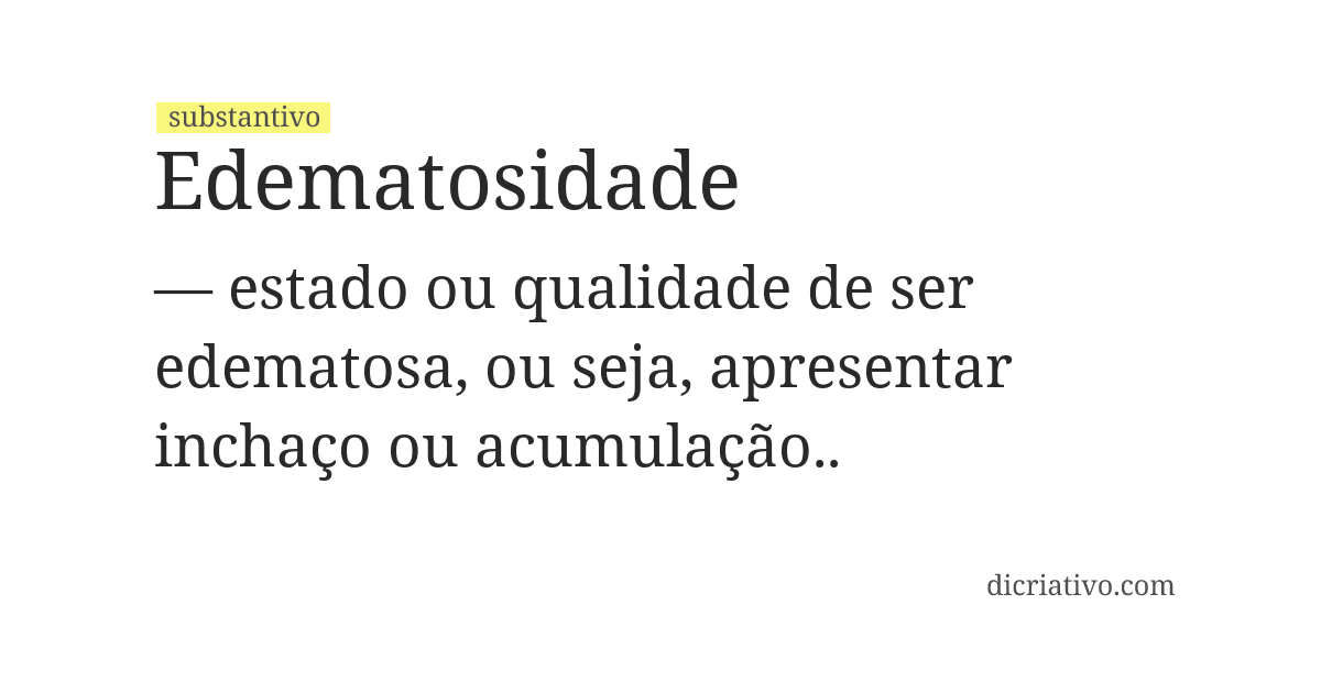 Significado de edematosidade