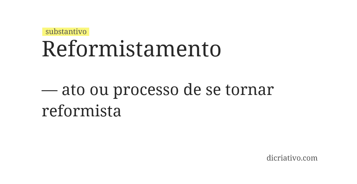 Significado de reformistamento