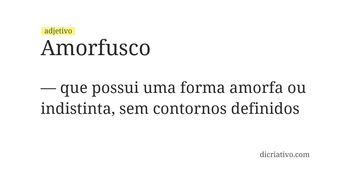 Significado de amorfusco