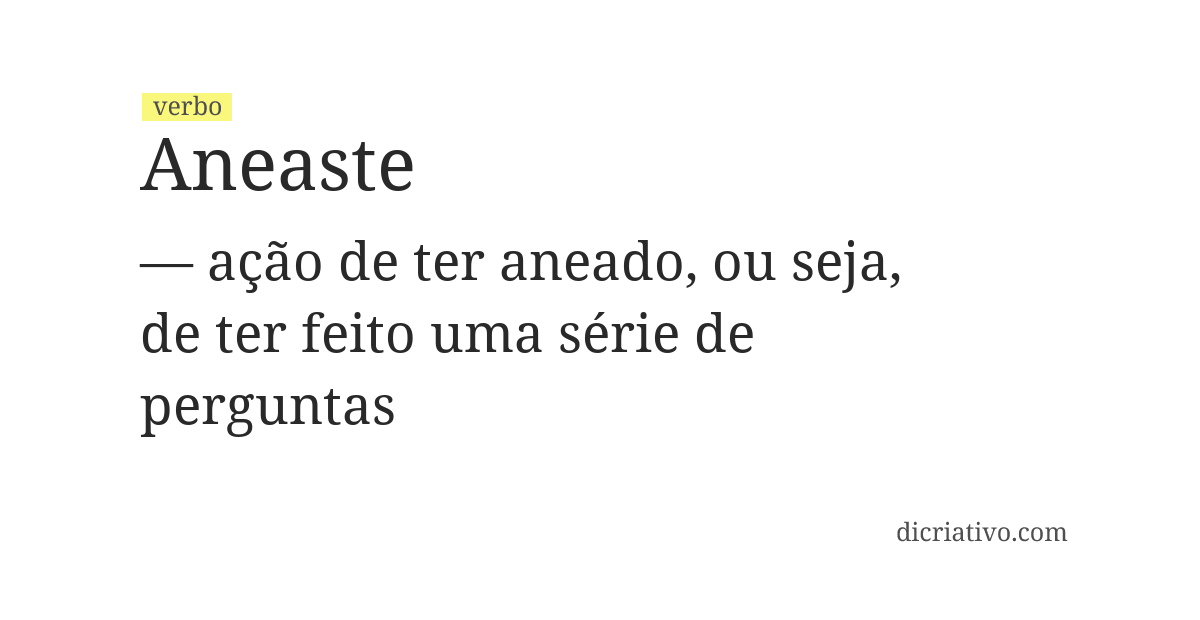 Significado de aneaste
