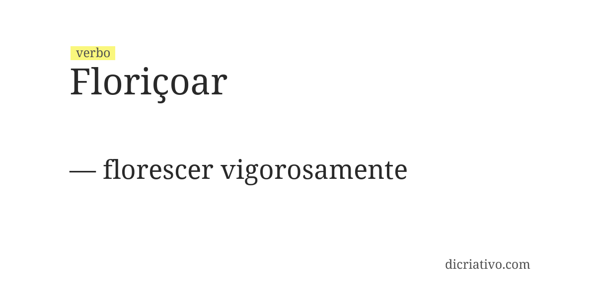 Significado de floriçoar