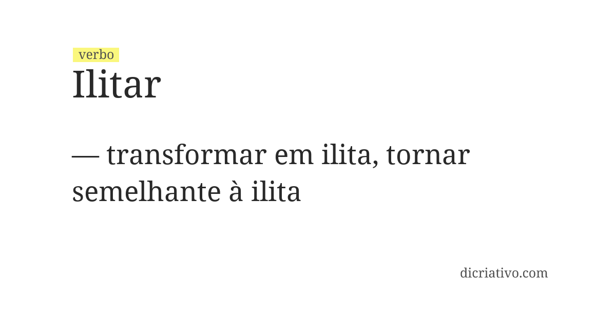 Significado de ilitar
