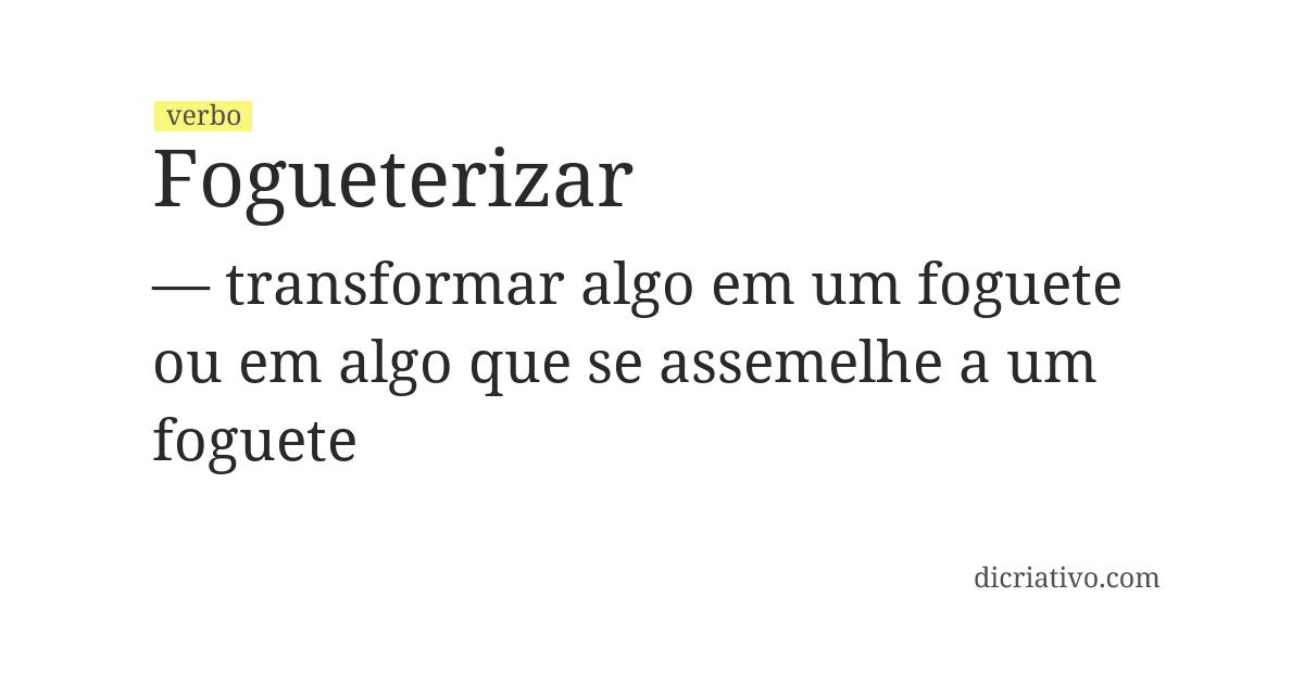 Significado de fogueterizar