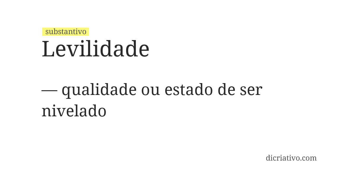Significado de levilidade
