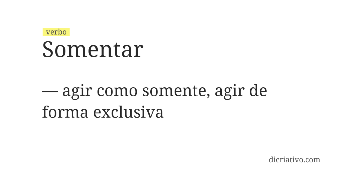 Significado de somentar