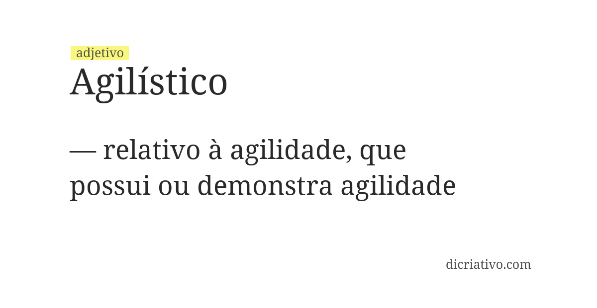 Significado de agilístico