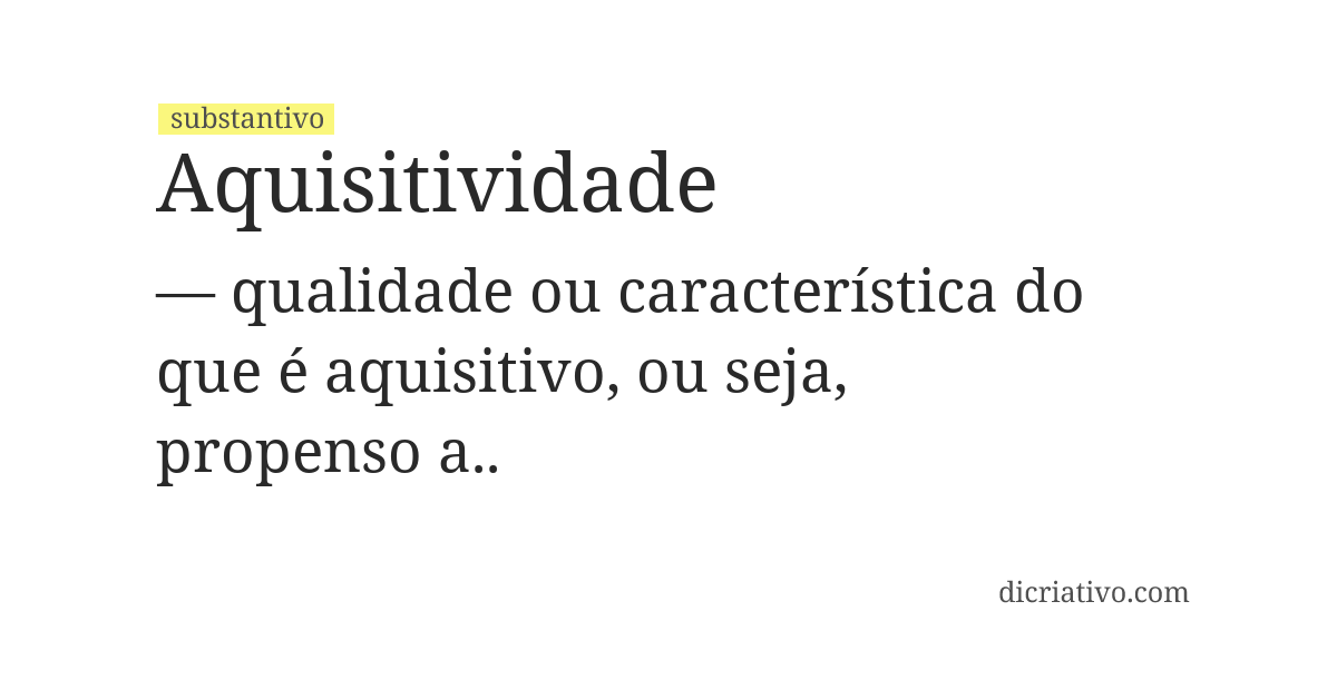 Significado de aquisitividade