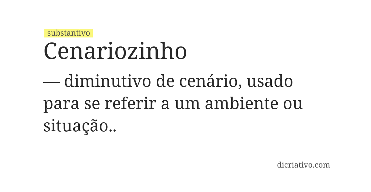 Significado de cenariozinho