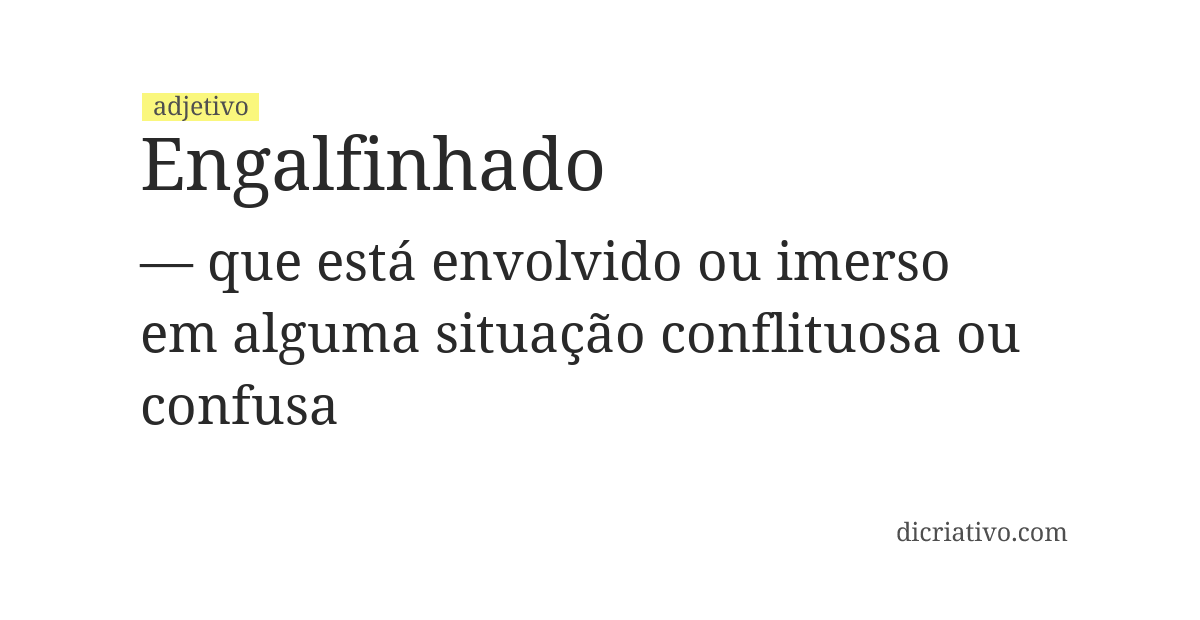 Significado de engalfinhado