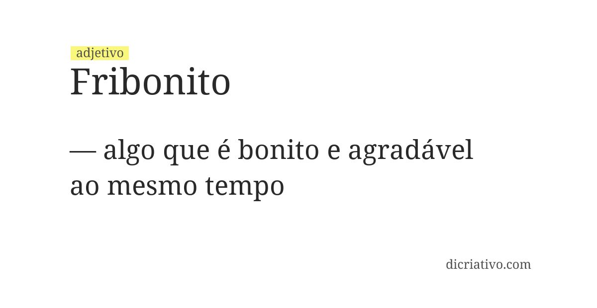 Significado de fribonito
