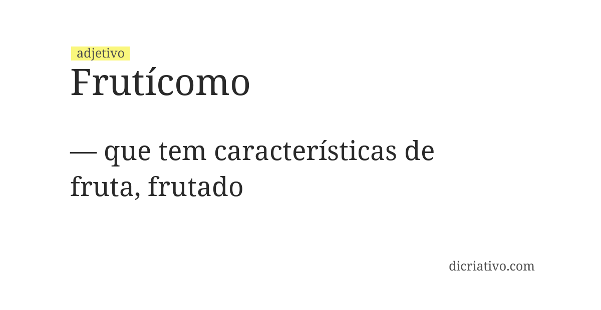 Significado de frutícomo