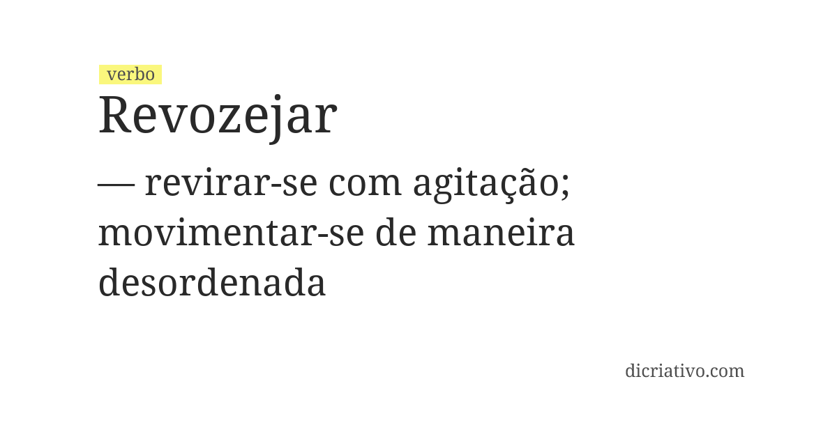 Significado de revozejar