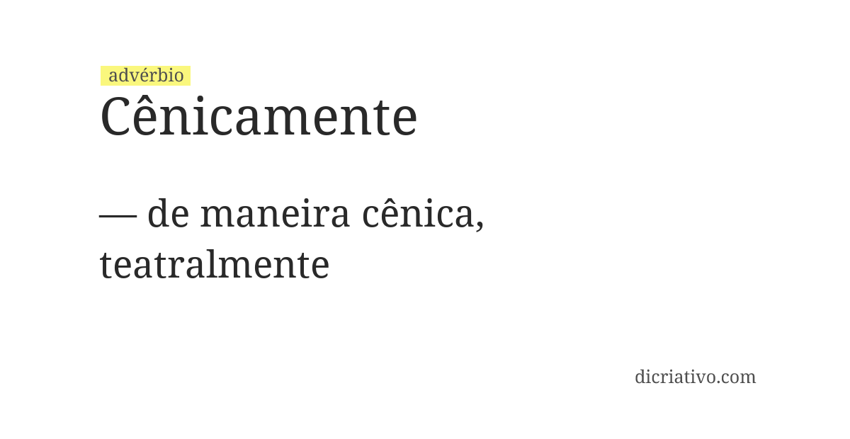 Significado de cênicamente