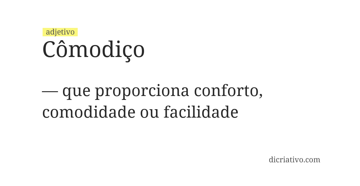 Significado de cômodiço