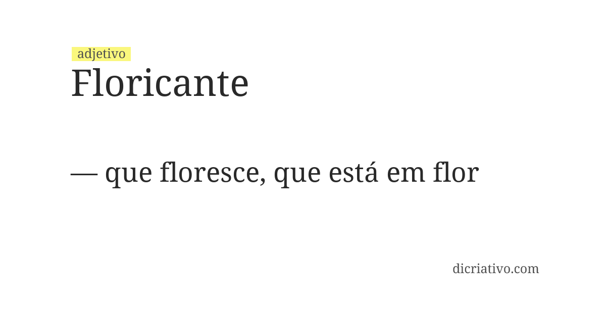 Significado de floricante