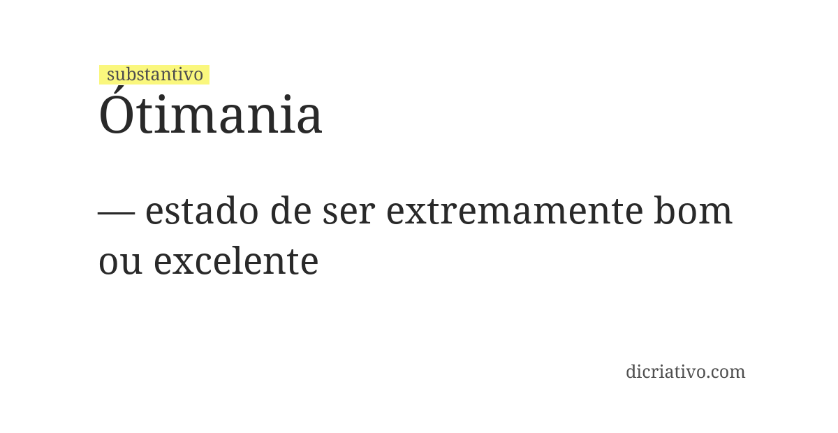 Significado de ótimania
