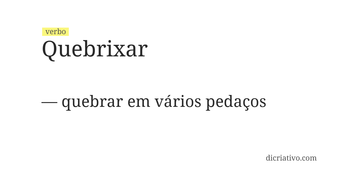 Significado de quebrixar