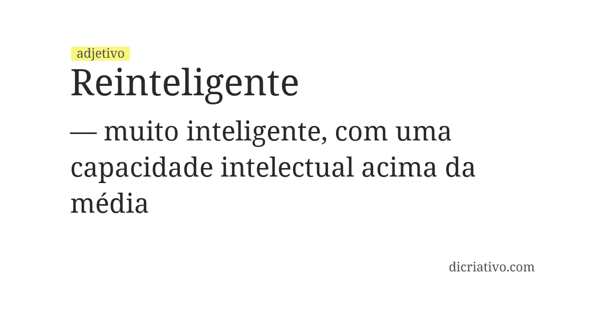 Significado de reinteligente