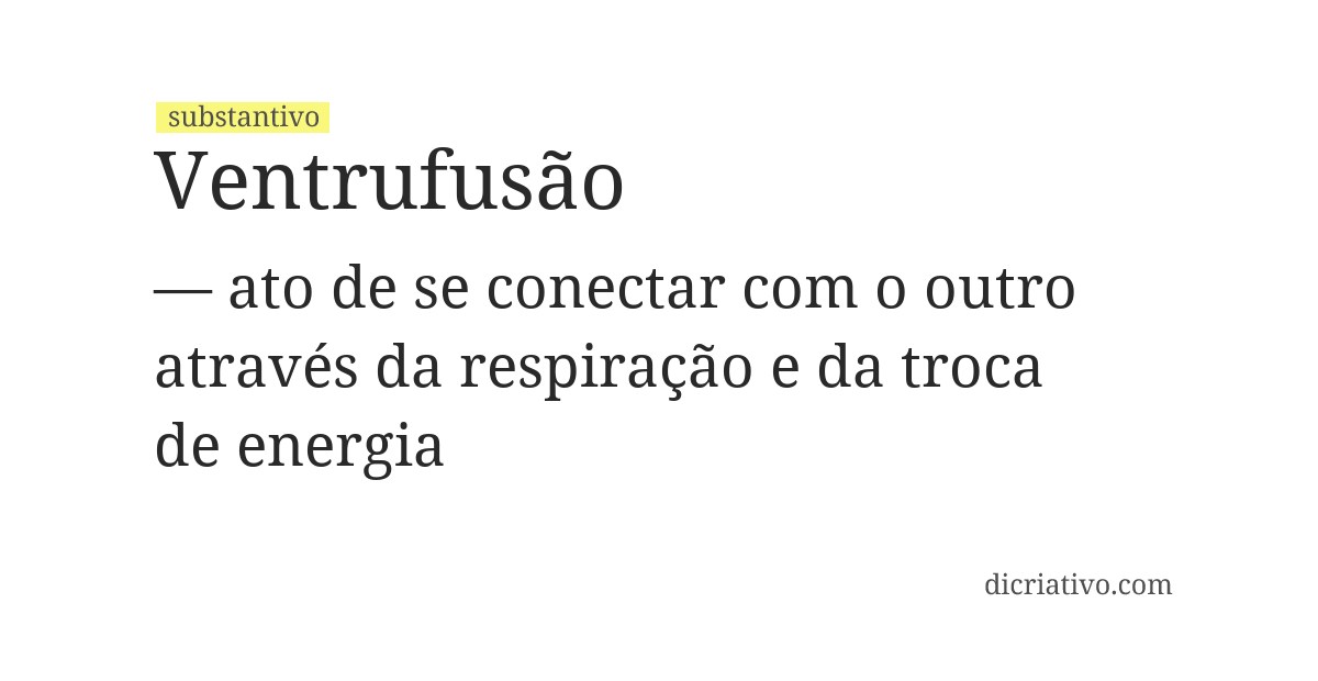 Significado de ventrufusão