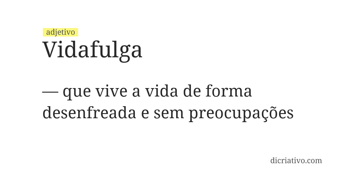 Significado de vidafulga