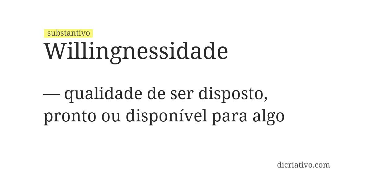 Significado de willingnessidade