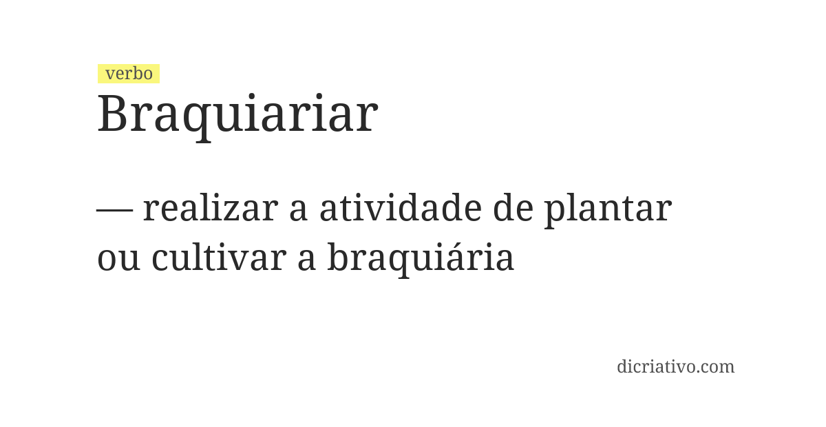 Significado de braquiariar