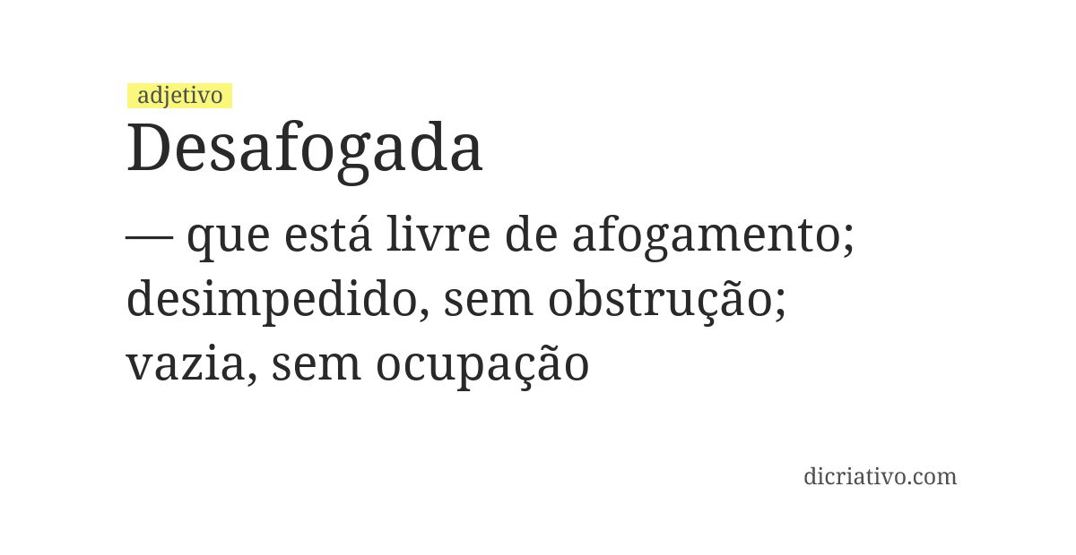 Significado de desafogada