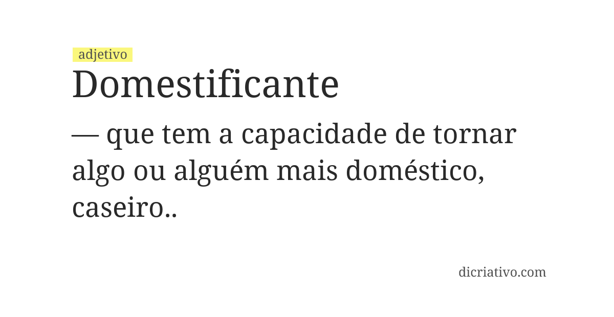 Significado de domestificante