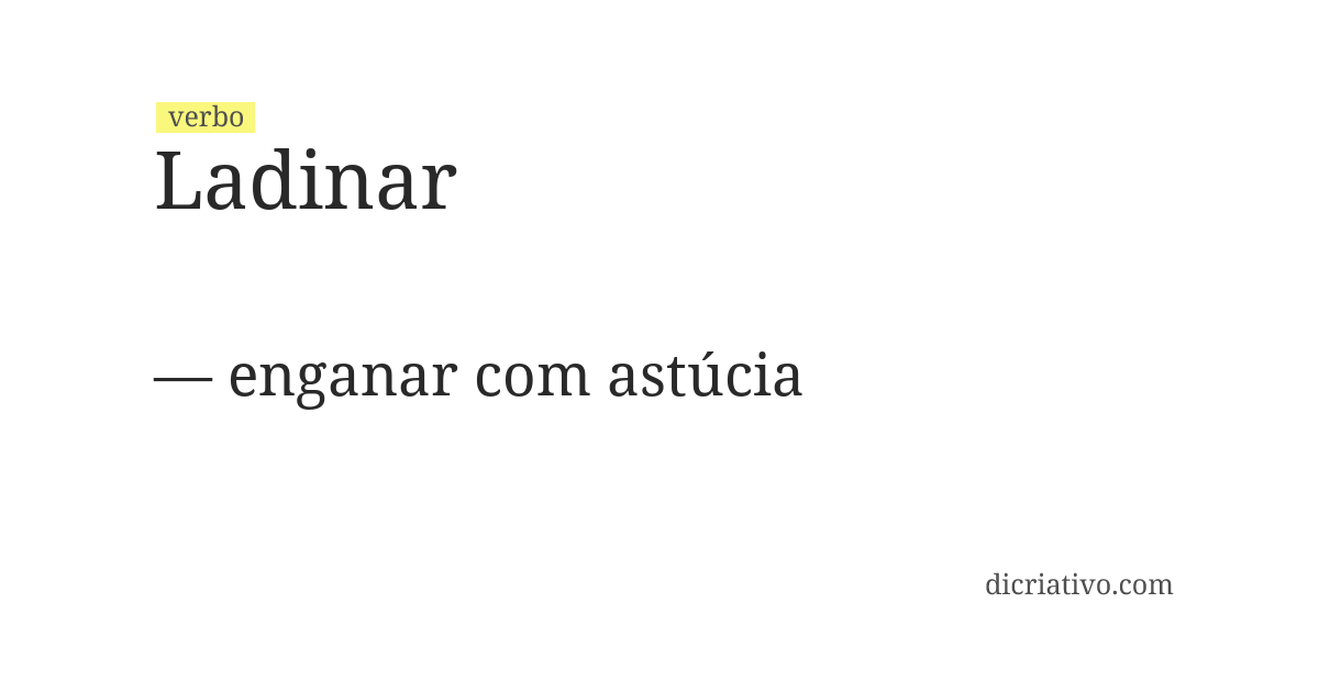 Significado de ladinar