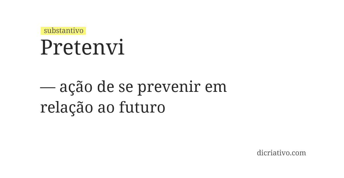 Significado de pretenvi