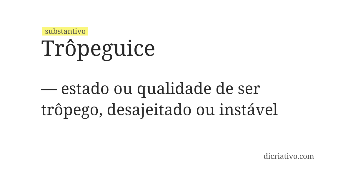 Significado de trôpeguice