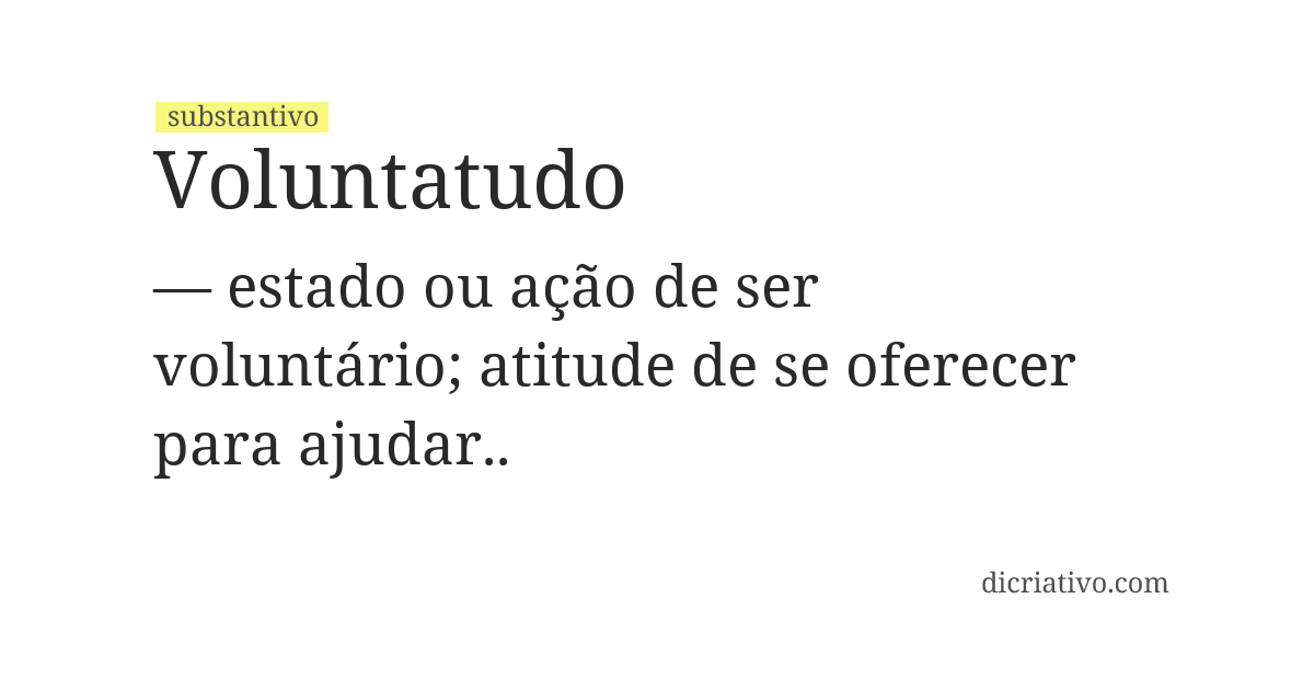 Significado de voluntatudo