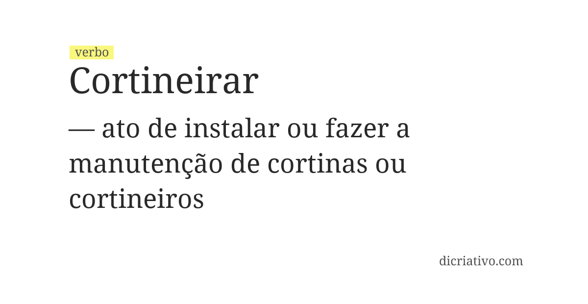 Significado de cortineirar