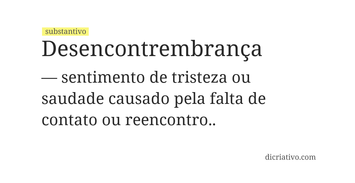 Significado de desencontrembrança