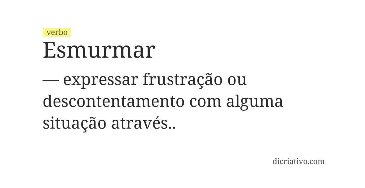 Significado de esmurmar